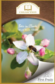Title: Bees in Clover, Author: Bud Robinson