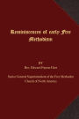 Reminiscences of Early Free Methodism