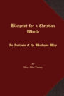 Blueprint for a Christian World: An Analysis of the Wesleyan Way