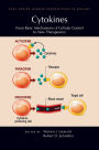 Cytokines: From Basic Mechanisms of Cellular Control to New Therapeutics