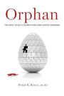 Orphan: The Quest to Save Children with Rare Genetic Disorders