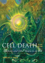 Cell Death: Apoptosis and Other Means to an End