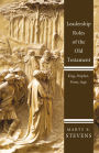 Leadership Roles of the Old Testament: King, Prophet, Priest, Sage