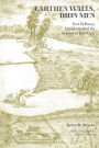 Earthen Walls, Iron Men: Fort DeRussy, Louisiana, and the Defense of Red River