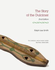 Title: The Story of the Dulcimer, Author: Ralph Lee Smith
