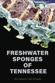 Title: Freshwater Sponges of Tennessee, Author: John Copeland