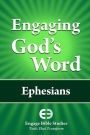 Engaging God's Word--Ephesians