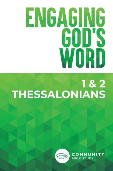 Engaging God's Word: 1 & 2 Thessalonians