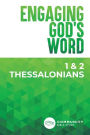 Engaging God's Word: 1 & 2 Thessalonians