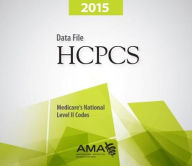 Title: HCPCS 2015 Level II Data File: CD-ROM / Edition 1, Author: AMA