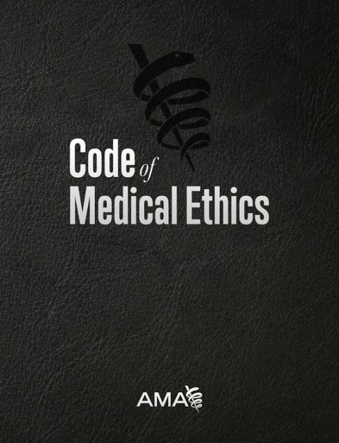 Code Of Medical Ethics By American Medical Association | NOOK Book ...