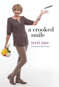 Title: A Crooked Smile: A Memoir, Author: Terri Tate