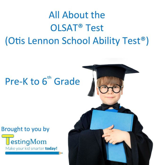 all-about-the-olsat-test-crash-course-for-the-otis-lennon-school-ability-test-pre-k-to-8th