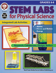 Title: STEM Labs for Physical Science, Grades 6 - 8, Author: Schyrlet Cameron