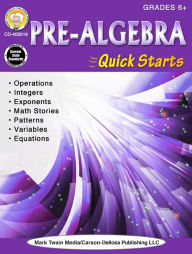 Title: Pre-Algebra Quick Starts, Grades 6 - 12, Author: Cindy Barden