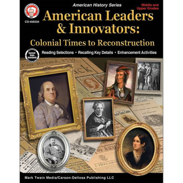American Leaders & Innovators: Colonial Times to Reconstruction Workbook