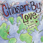 Chosen by Love