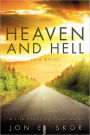 To Heaven and Hell (and Back)