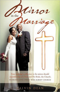 Title: Marriage In The Mirror, Author: Calvin Dean