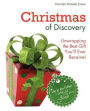 Christmas of Discovery: Unwrapping the Best Gift You'll Ever Receive!
