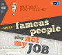 The Best of Wait Wait. . . Don't Tell Me! More Famous People Play ''Not My Job''