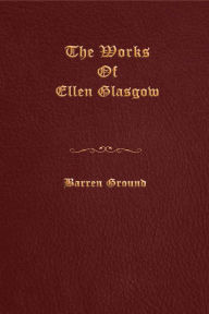 Title: Barren Ground, Author: Ellen Glasgow