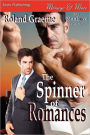 The Spinner of Romances (Siren Publishing Menage and More Manlove)