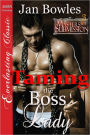 Taming the Boss Lady [Masters of Submission 3] (Siren Publishing Everlasting Classic)