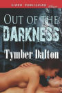 Out of the Darkness (Siren Publishing Classic)