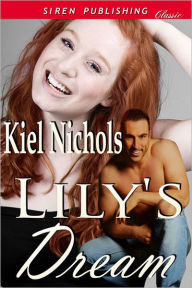 Lily's Dream (Siren Publishing Classic)