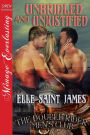 Unbridled and Unjustified [The Double Rider Men's Club 11] (Siren Publishing Menage Everlasting)