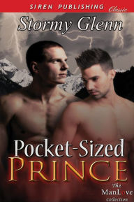 Title: Pocket-Sized Prince (Siren Publishing Classic ManLove), Author: Stormy Glenn