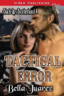 Tactical Error [Black Ops Brotherhood 4] (Siren Publishing Classic)