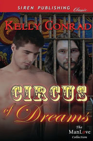 Circus of Dreams (Siren Publishing Classic Manlove)