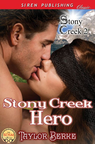 Stony Creek Hero [Stony Creek 2] (Siren Publishing Classic)