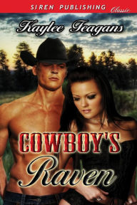 Cowboy's Raven (Siren Publishing Classic)
