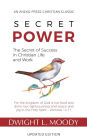 Secret Power - Updated Edition: The Secret of Success in Christian Life and Work