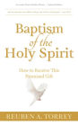Baptism of the Holy Spirit: How to Receive This Promised Gift