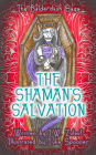 The Shaman's Salvation