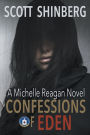Confessions of Eden: A Riveting Spy Thriller