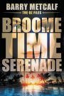Broometime Serenade: A Gripping Paranormal Crime Thriller