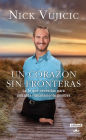 Un corazon sin fronteras (Limitless: Devotions for a Ridiculously Good Life)