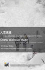 Snow without trace: postwar experience of a Korean War volunteer soldier