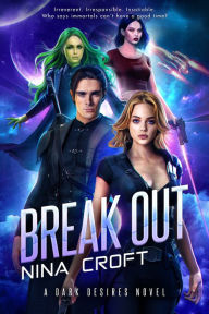 Title: Break Out, Author: Nina Croft