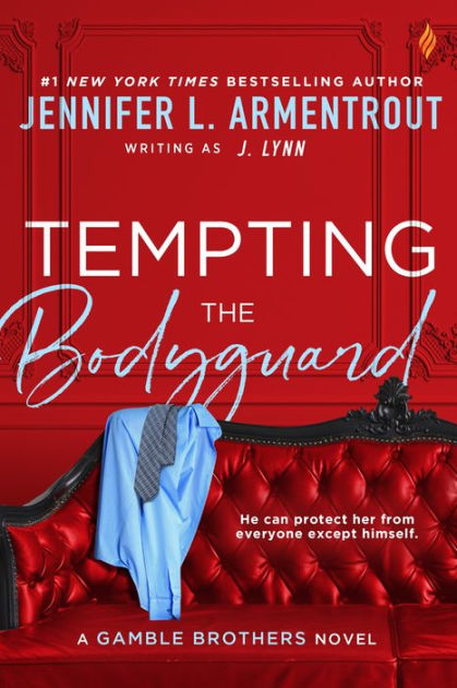 419px x 630px - Tempting the Bodyguard by Jennifer L. Armentrout, J. Lynn | eBook | Barnes  & NobleÂ®