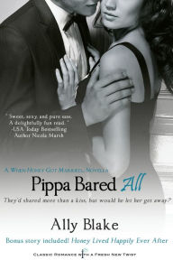 Title: Pippa Bared All, Author: Ally Blake
