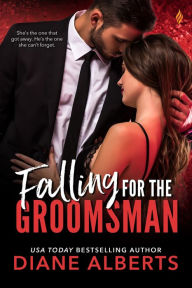 Title: Falling for the Groomsman, Author: Diane Alberts