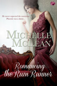 Title: Romancing the Rumrunner, Author: Michelle McLean