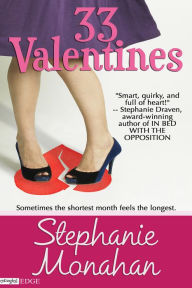 Title: 33 Valentines, Author: Stephanie Monahan