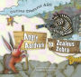 Angry Aardvark to Zealous Zebra: Curios Creatures ABC